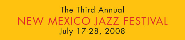 New Mexico Jazz Festival 2008